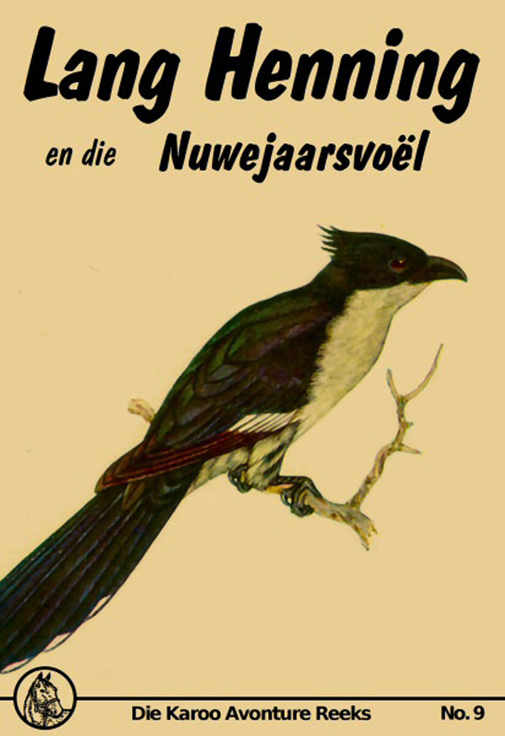 Lang Henning en die Nuwejaarsvoël - Mary Sadler (2010)