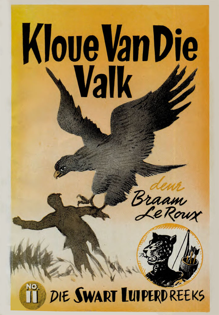 Kloue van die valk #11 – Braam le Roux | Swart Luiperd - Pronk | Pronk Boeke | Suid-Afrikaanse pulpboek omslag (1953)