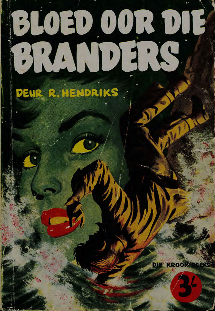 Bloed oor die branders - R. Hendriks (1950s)