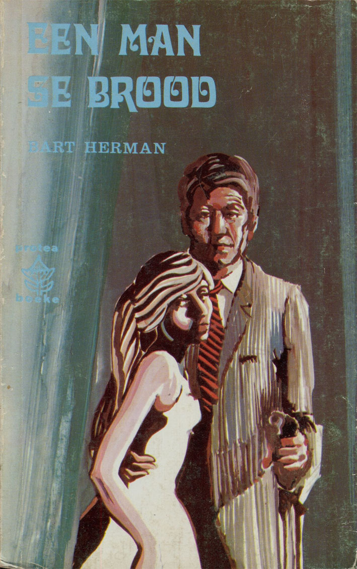 Een man se brood - Bart Herman (1950s)