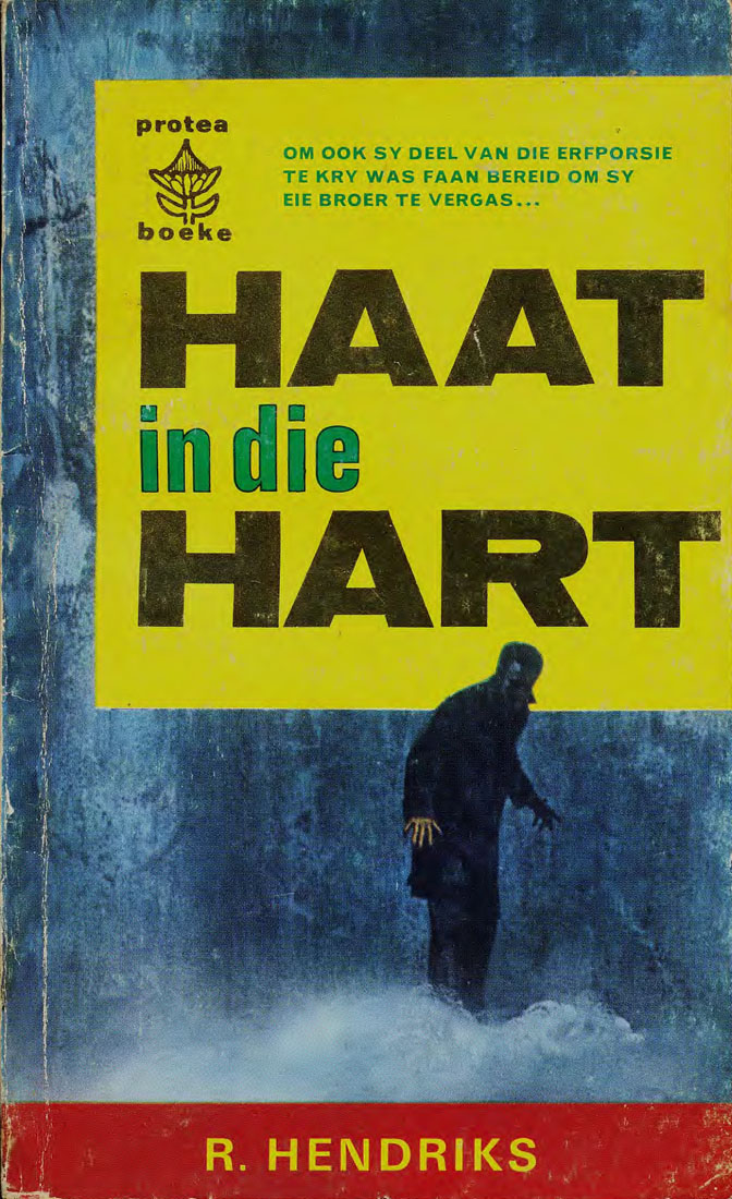 Haat in die hart - R. Hendriks (1950s)