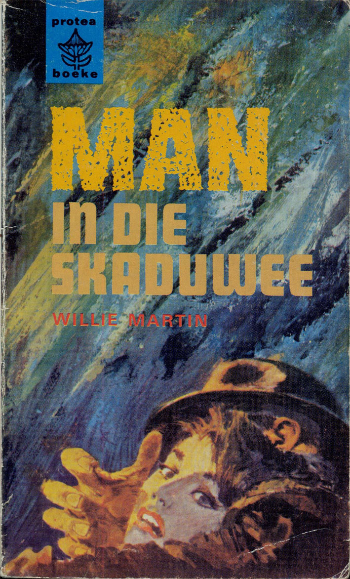 Man in die skaduwee - Wille Martin (1950s)