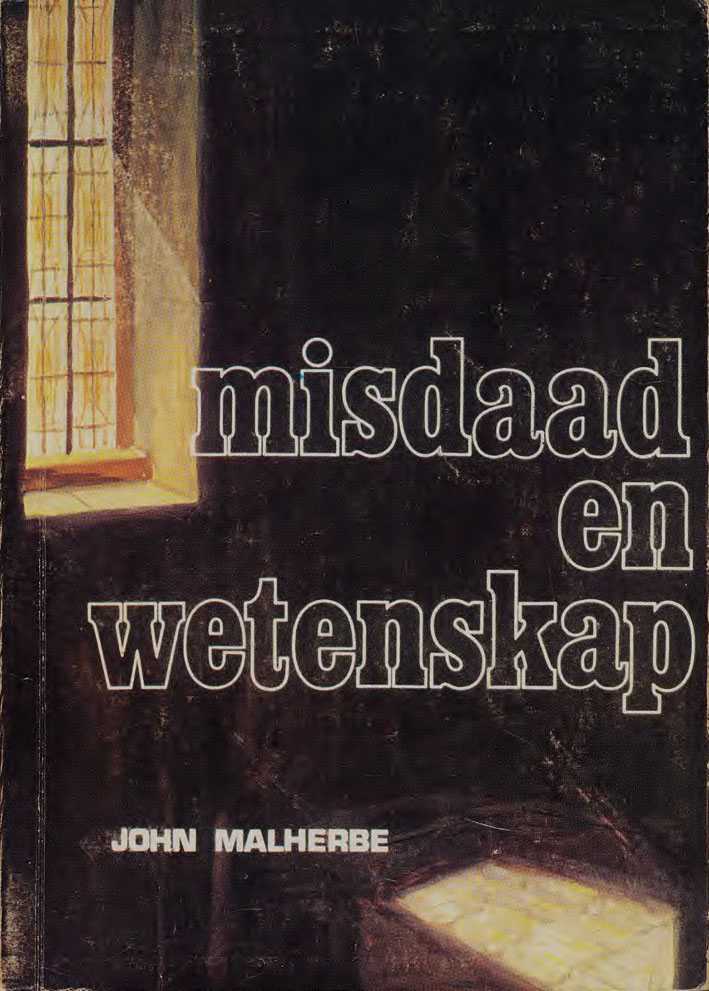 Misdaad en wetenskap - John Malherbe (1950s)