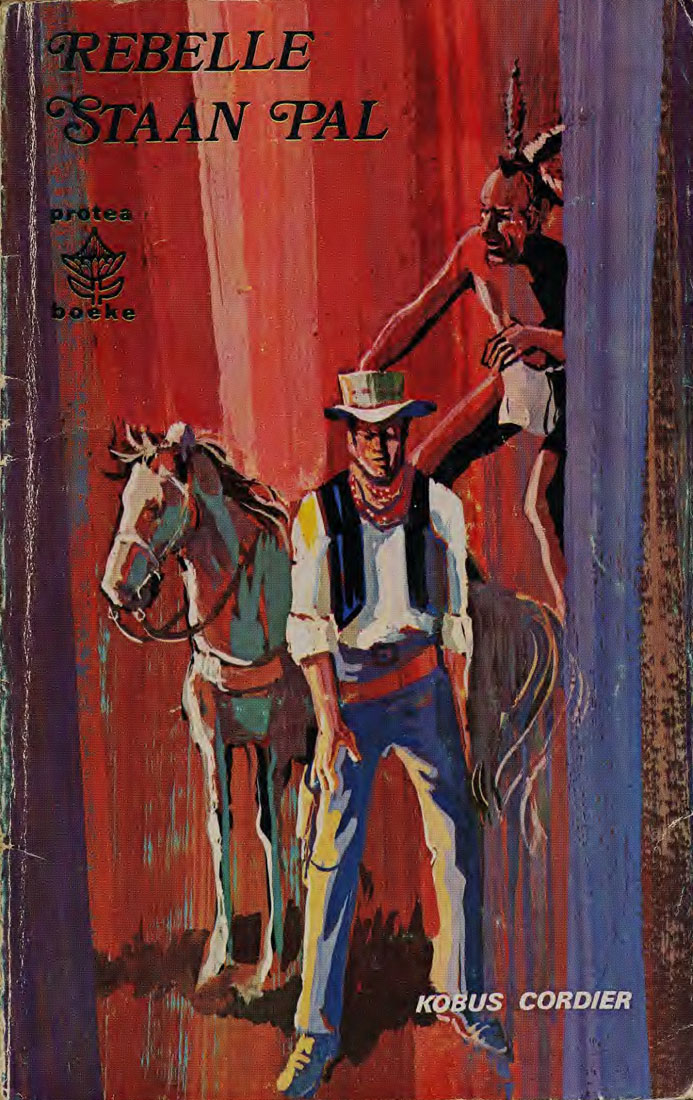 Rebelle staan pal - Kobus Cordier (1950s)