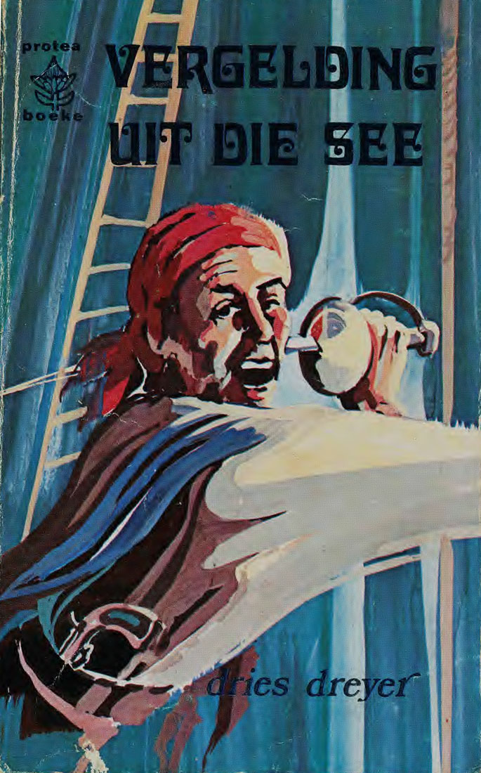 Vergelding uit die see - Dries Dreyer (1950s)
