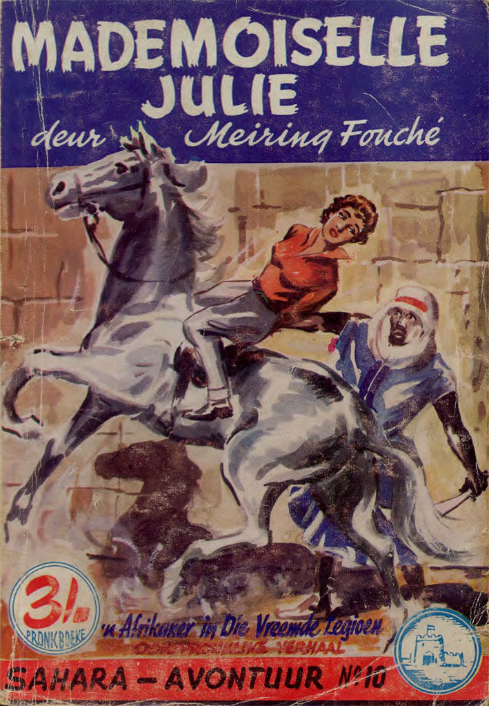Mademoiselle Julie #10 – Meiring Fouche | Sahara Avontuur - Pronk | Pronk Boeke | Suid-Afrikaanse pulpboek omslag (1957)