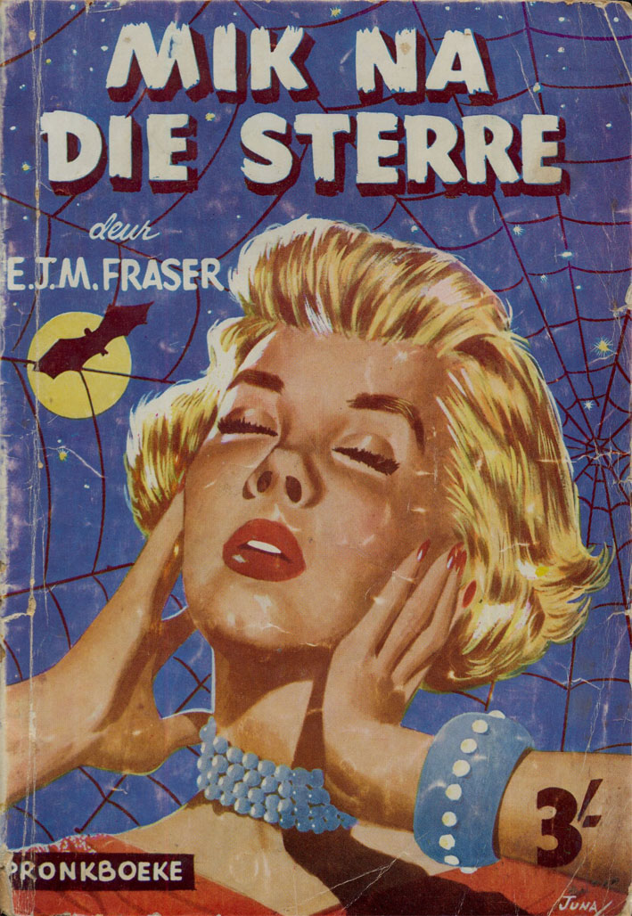 Mik na die sterre #3 – Eleanor J.M. Fraser | Pronk Boeke | Suid-Afrikaanse pulpboek omslag (1955)