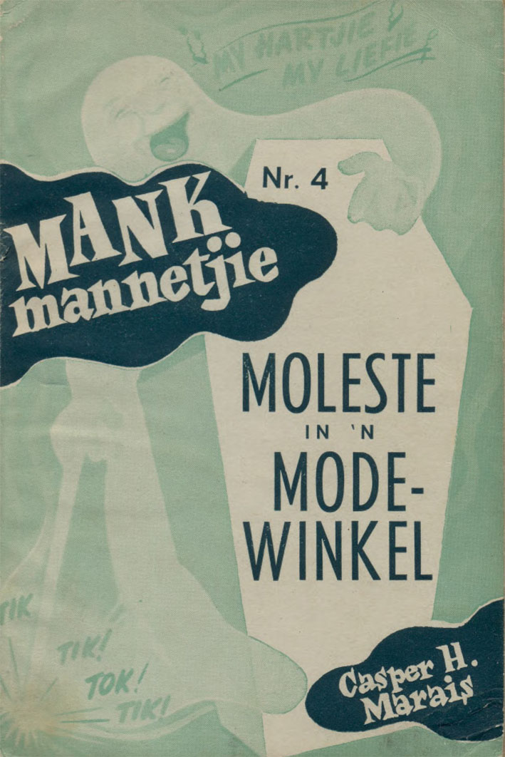 Moleste in 'n mode winkel #4 – Reinhardt Hendriks | Mank Mannetjie | Afrikaanse Pers Boekhandel | Suid-Afrikaanse pulpboek omslag (1951)