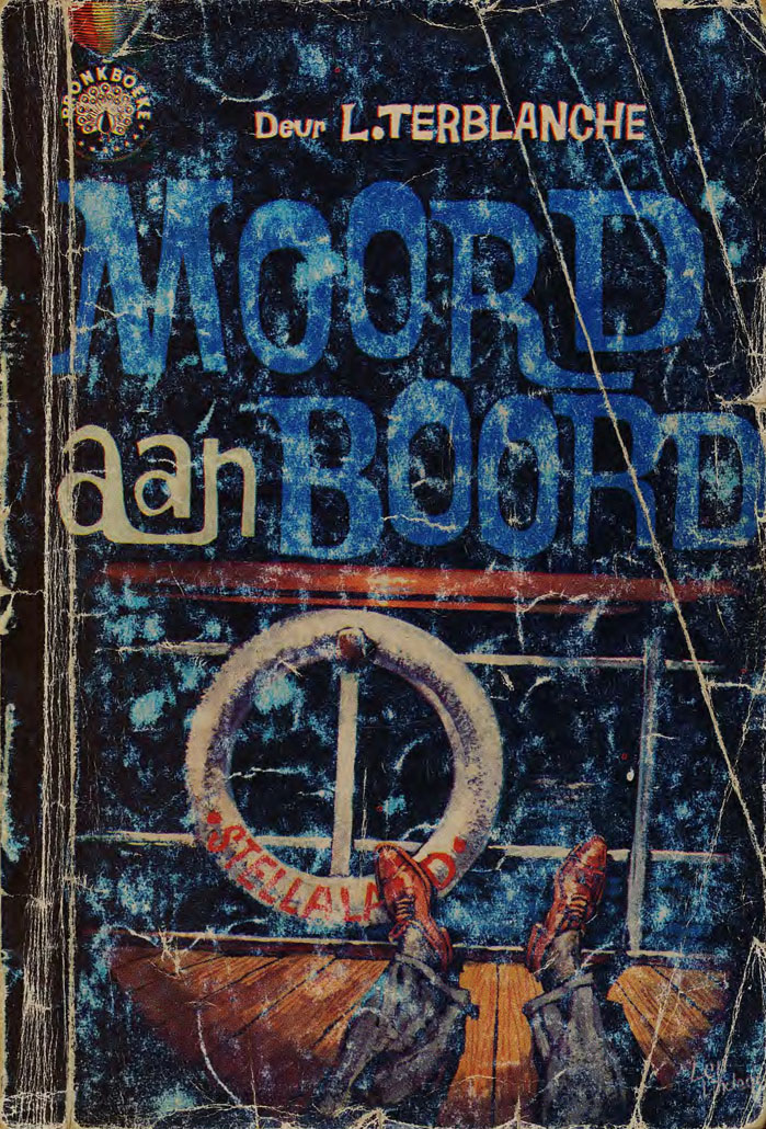 Moord aan boord #6 – L. Terblanche | Pronk Boeke | Suid-Afrikaanse pulpboek omslag (1962)