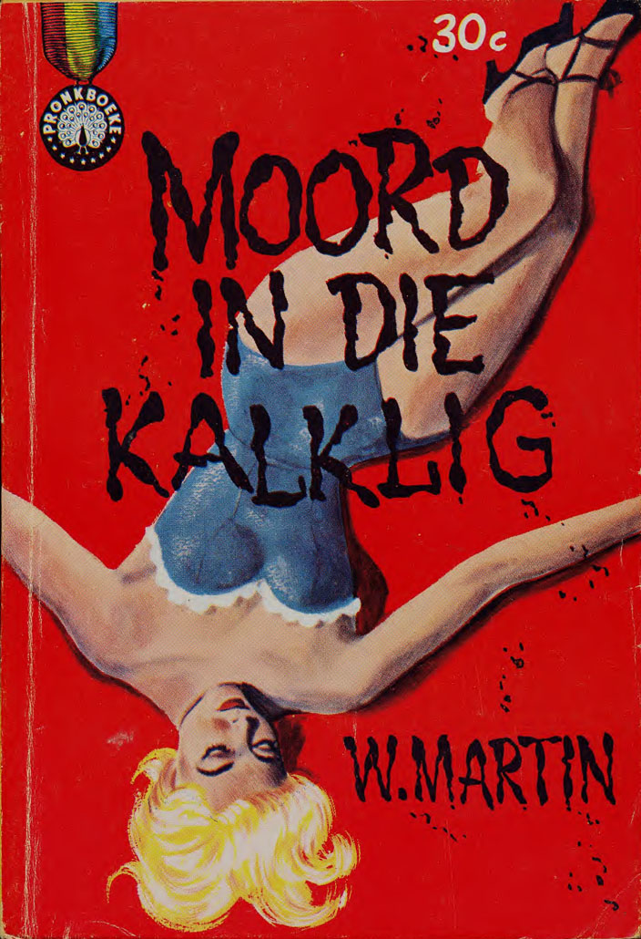 Moord in die kalklig #3 – Wille Martin | Pronk Boeke | Suid-Afrikaanse pulpboek omslag (1961)