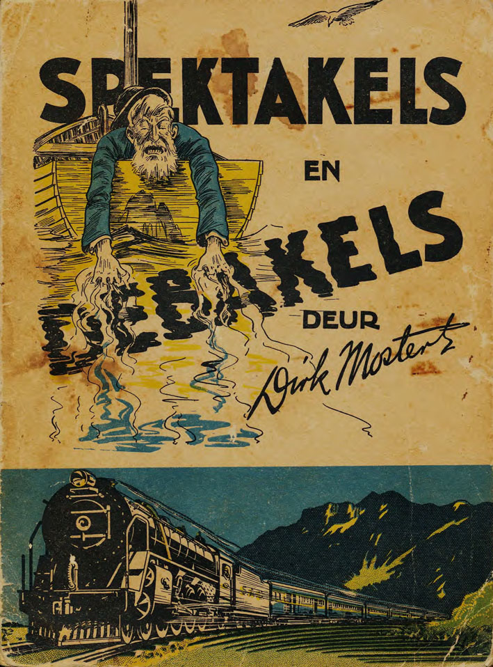 Spektabels en Debakels - Dirk Mostert (1939)