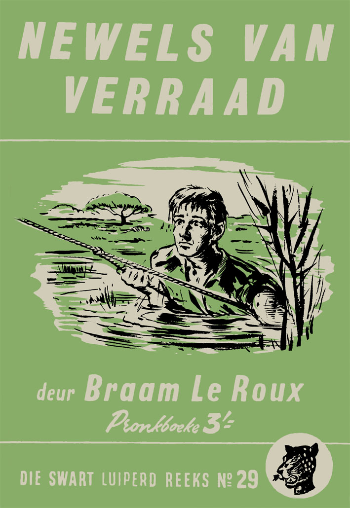 Newels van verraad #29 – Braam le Roux | Swart Luiperd - Pronk | Pronk Boeke | Suid-Afrikaanse pulpboek omslag (1956)