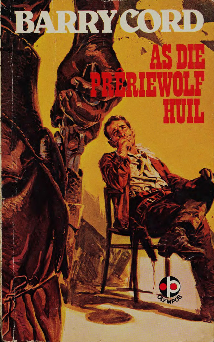As die preriewolf huil - Barry Cord (1950s)