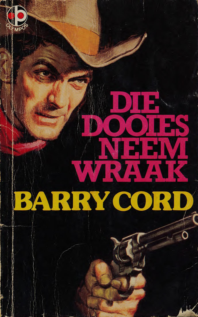 Die dooies neem wraak - Barry Cord (1950s)
