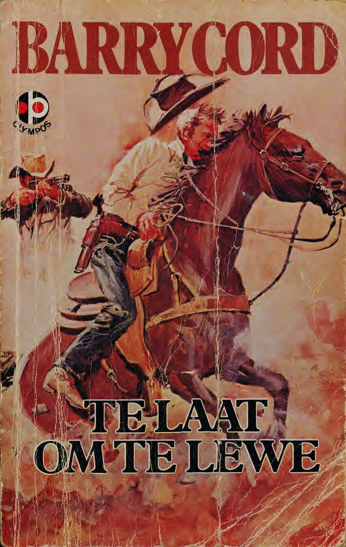 Te laat om te lewe - Barry Cord (1950s)