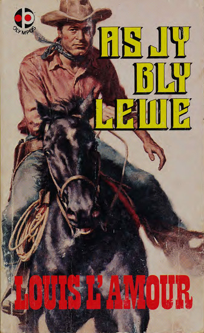 As jy bly lewe - Louis L'amour (1950s)