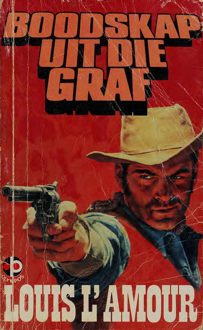 Boodskap uit die graf - Louis L'amour (1950s)
