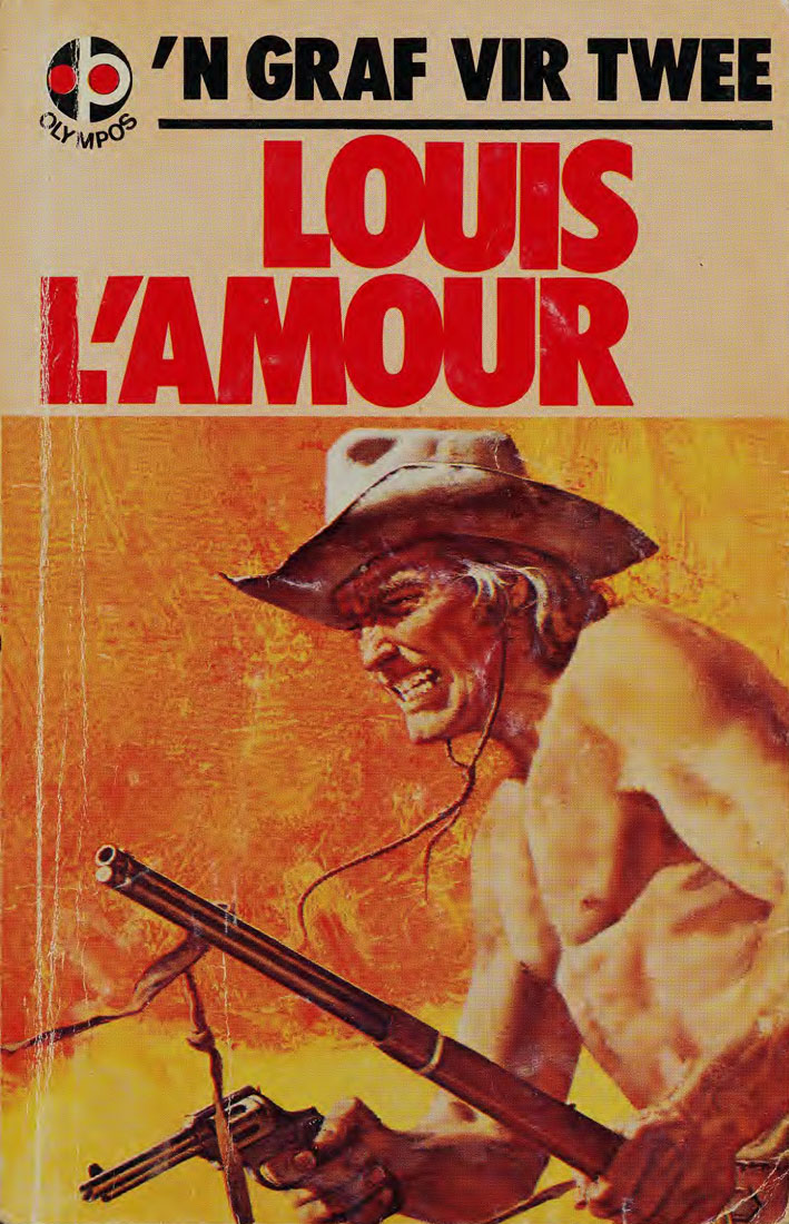 'n Graf vir twee - Louis L'amour (1950s)