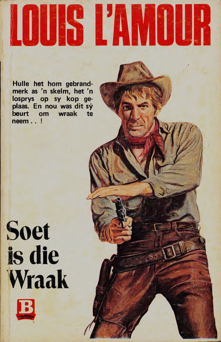 Soet is die wraak - Louis L'amour (1950s)