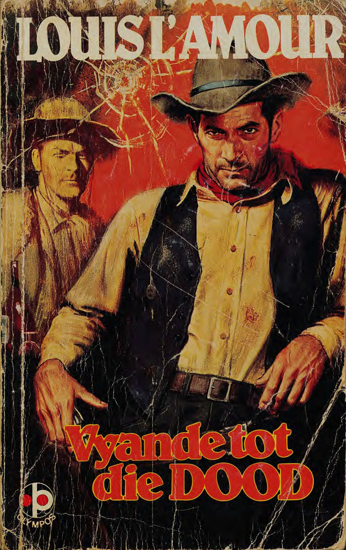 Vyande tot die dood - Louis L'amour (1950s)