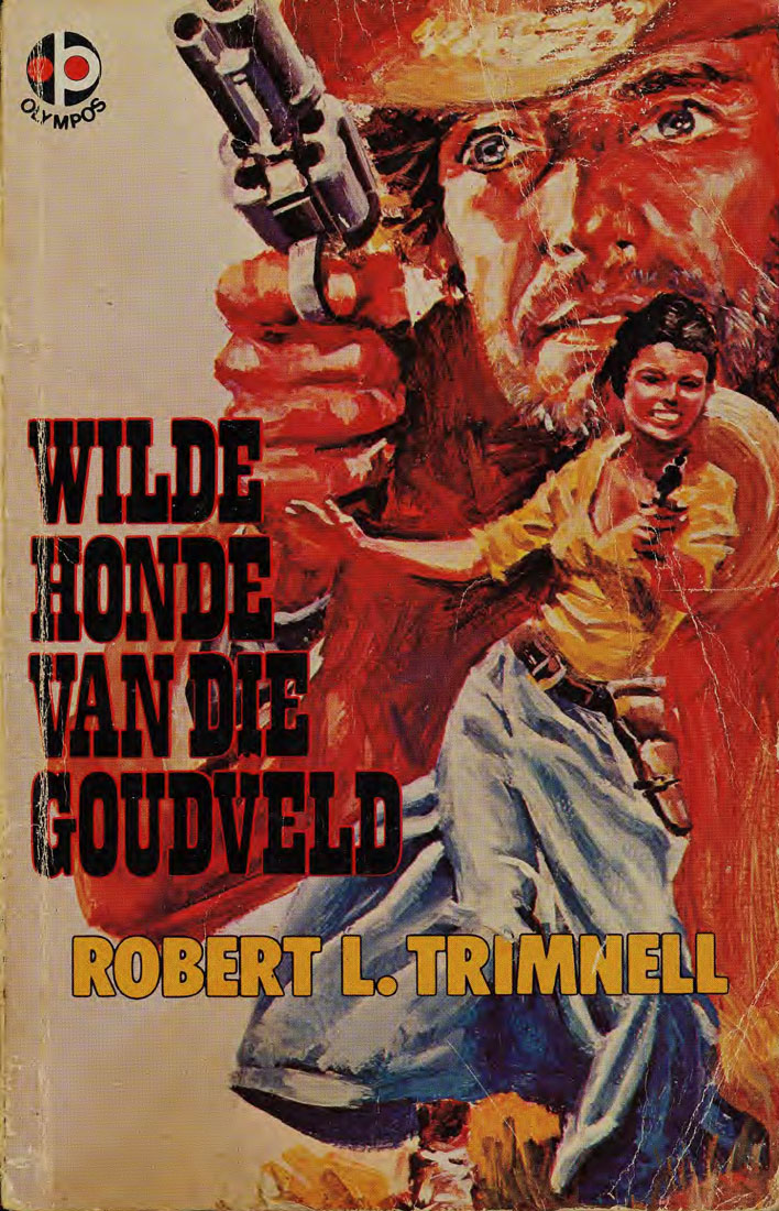 Wilde honde van die goudveld - Robert L. Trimnell (1950s)