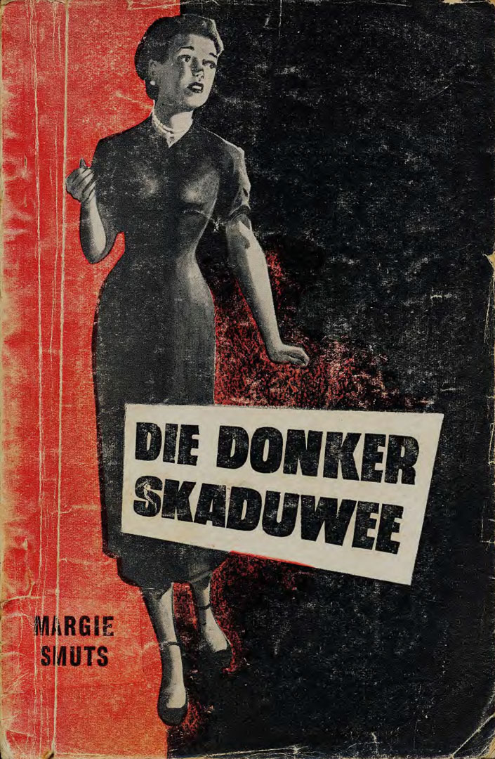 Die donker skaduwee - Margie Smuts (1950s)