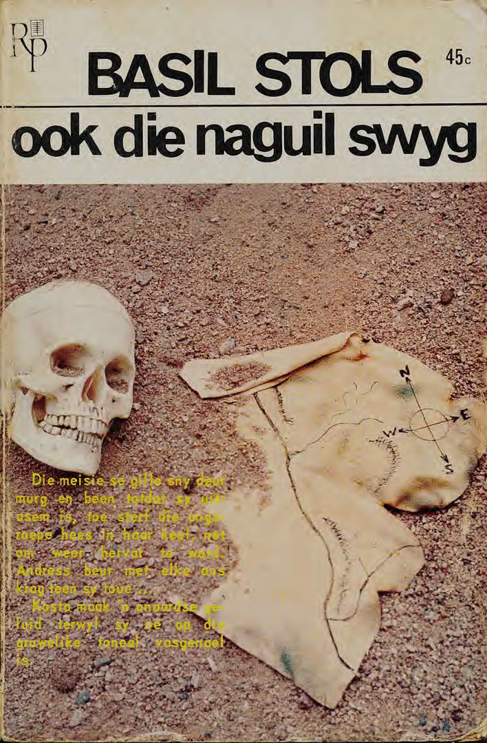 Ook die naguil swyg #3 – Basil Stols | Republikeinse Publikasies | Suid-Afrikaanse pulpboek omslag (1967)