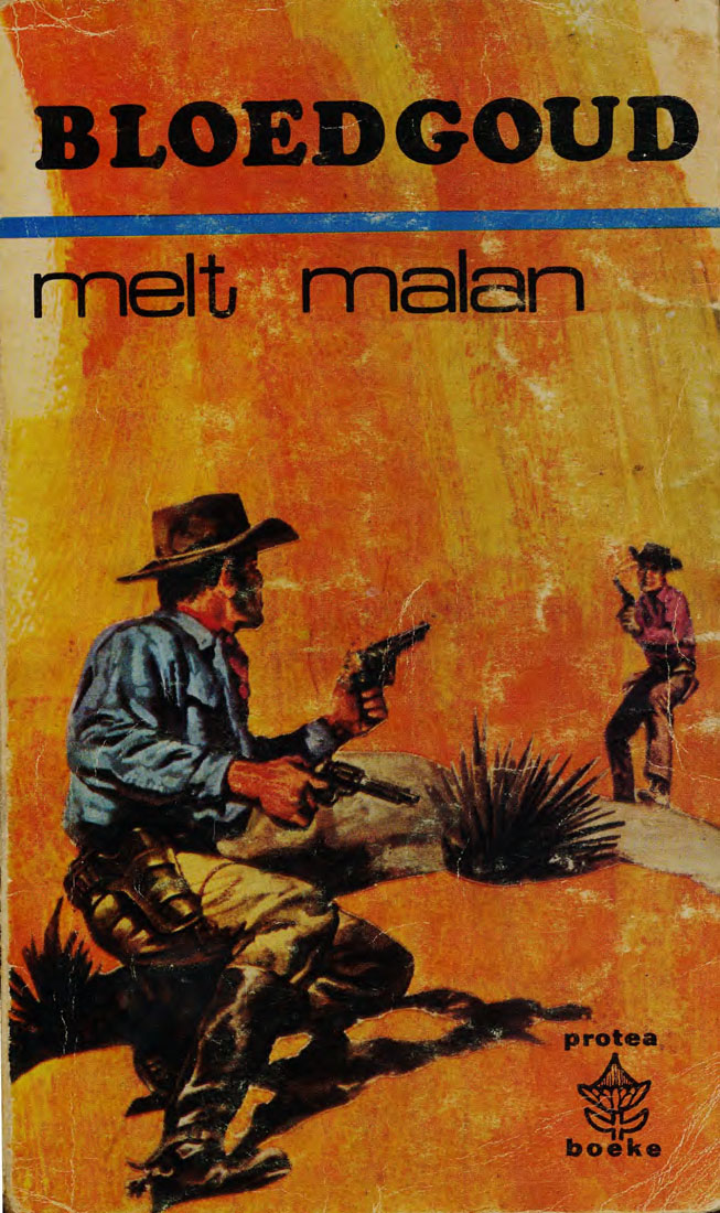Bloedgoud - Melt Malan (1950s)
