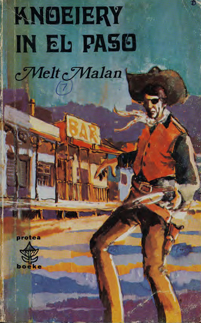 Knoeiery in El Paso - Melt Malan (1950s)
