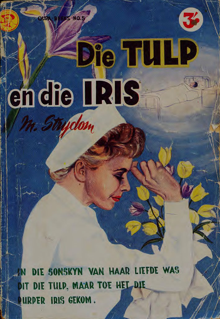 Die tulp en die Iris - M. Strydom (1950s)