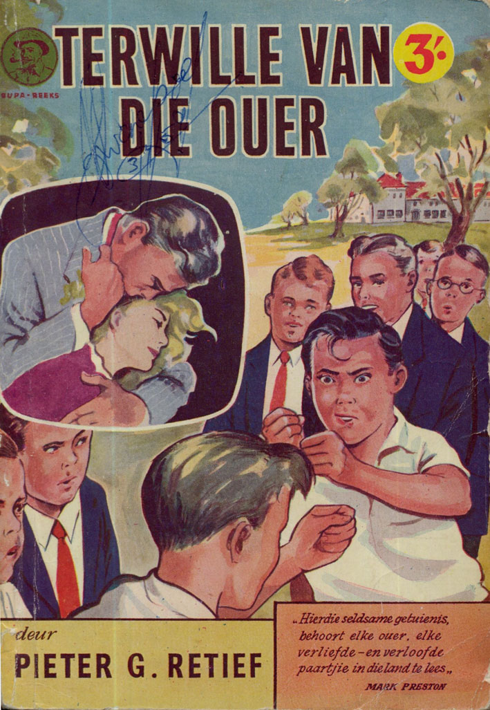 Ter wille van die ouer - Pieter G. Retief (1950s)