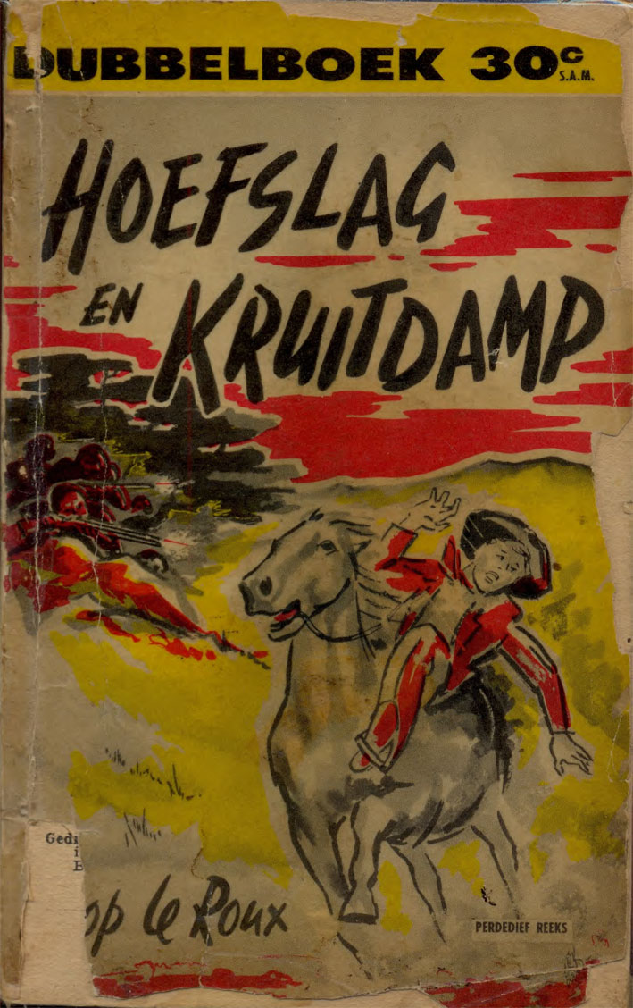 Hoefslag en kruitdamp - Joop le Roux (1950s)