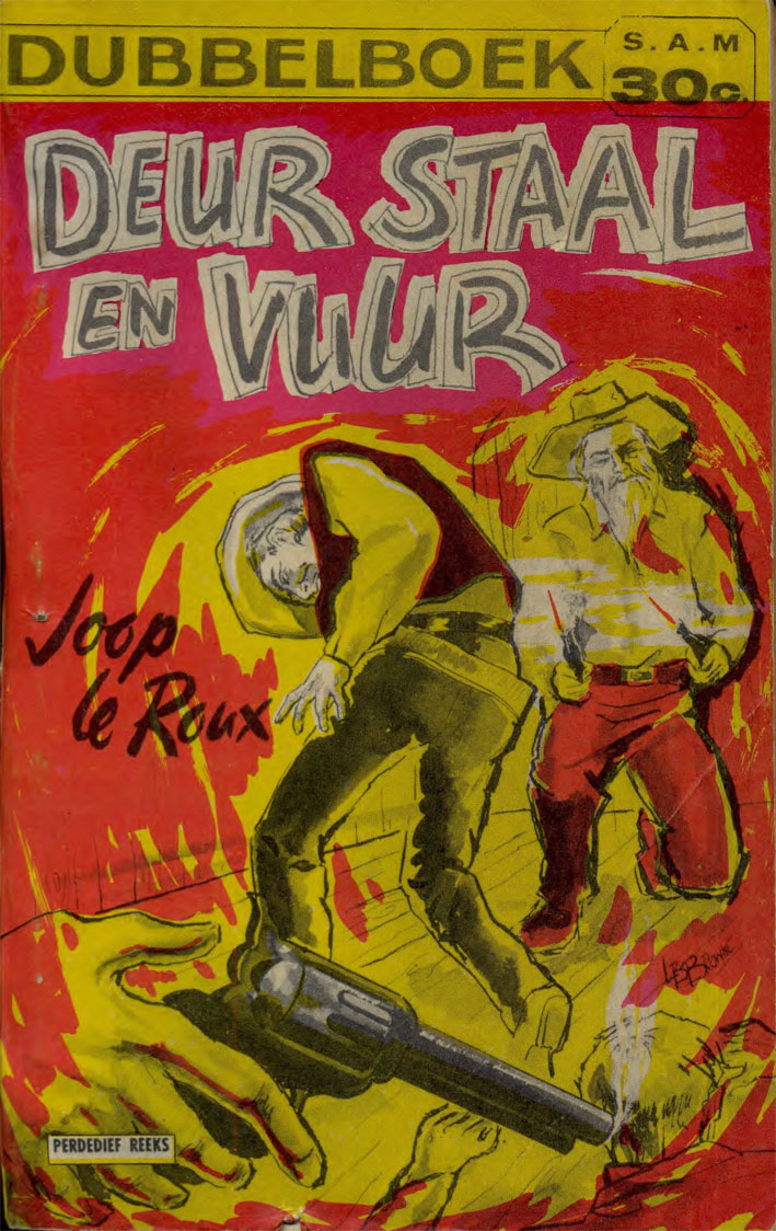 Deur staal en vuur - Joop le Roux (1950s)