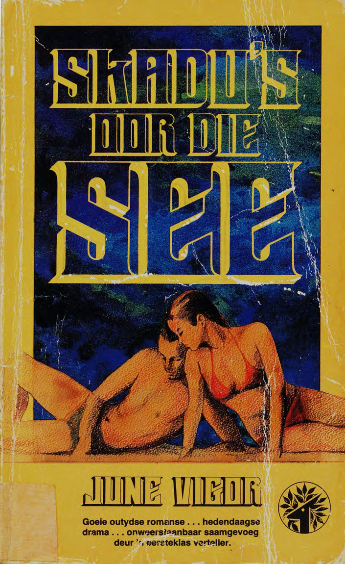Skadu's oor die see - June Vigor (1980)
