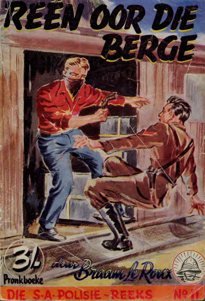 Reën oor die berge #11 – Braam le Roux | SA Polisie - Pronk | Pronk Boeke | Suid-Afrikaanse pulpboek omslag (1957)