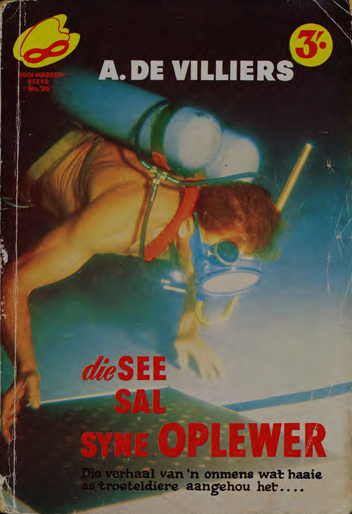 Die see sal syne oplewer - A. de Villiers (1950s)
