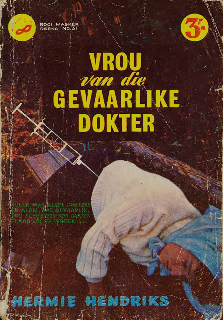 Vrou van die gevaarlike dokter - Hermie Hendriks (1950s)