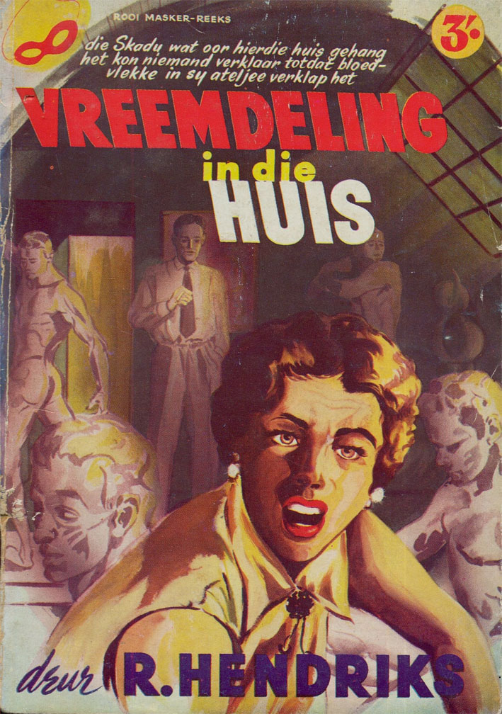 Vreemdeling in die huis - R. Hendriks (1950s)
