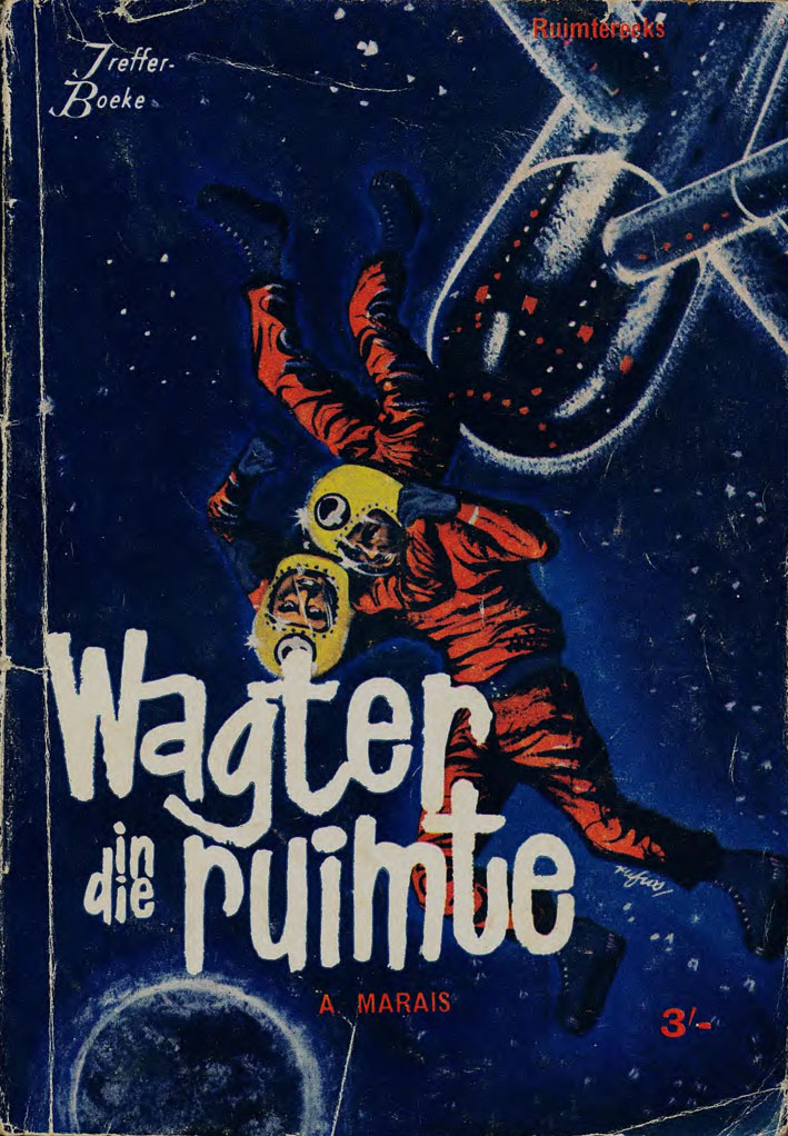 Wagter in die ruimte - A. Marais (1959)
