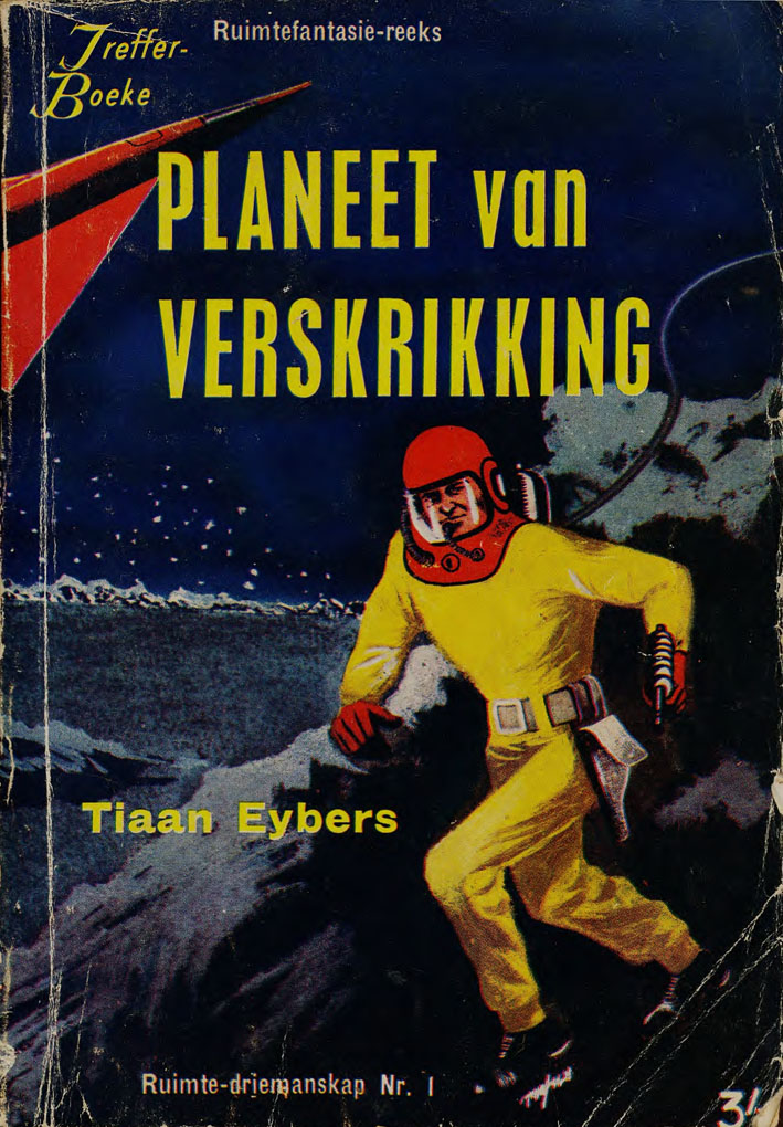Planeet van verskrikking - Tiaan Eybers (1959)