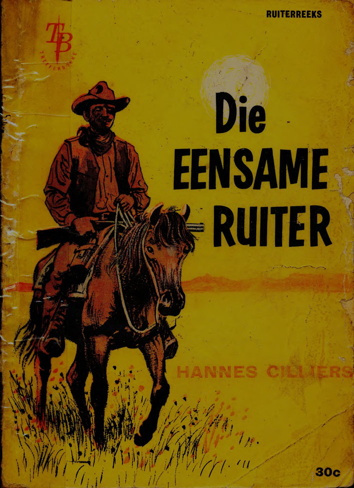 Die eensame ruiter - Hannes Cilliers (1950s)