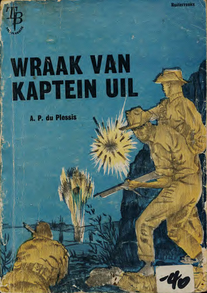 Wraak van Kaptein Uil - A.P du Plessis (1950s)