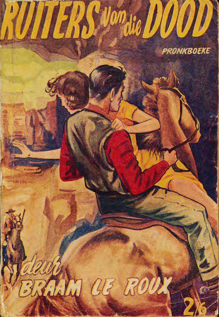 Ruiters van die dood – Braam le Roux | Pronk Boeke | Suid-Afrikaanse pulpboek omslag (1953)