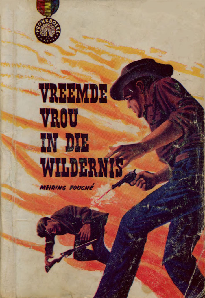 Vreemde vrou in die wildernis - Meiring Fouche (1962)