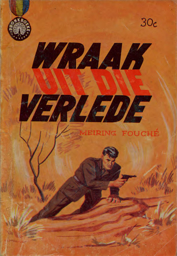 Wraak uit die verlede - Meiring Fouche (1962)