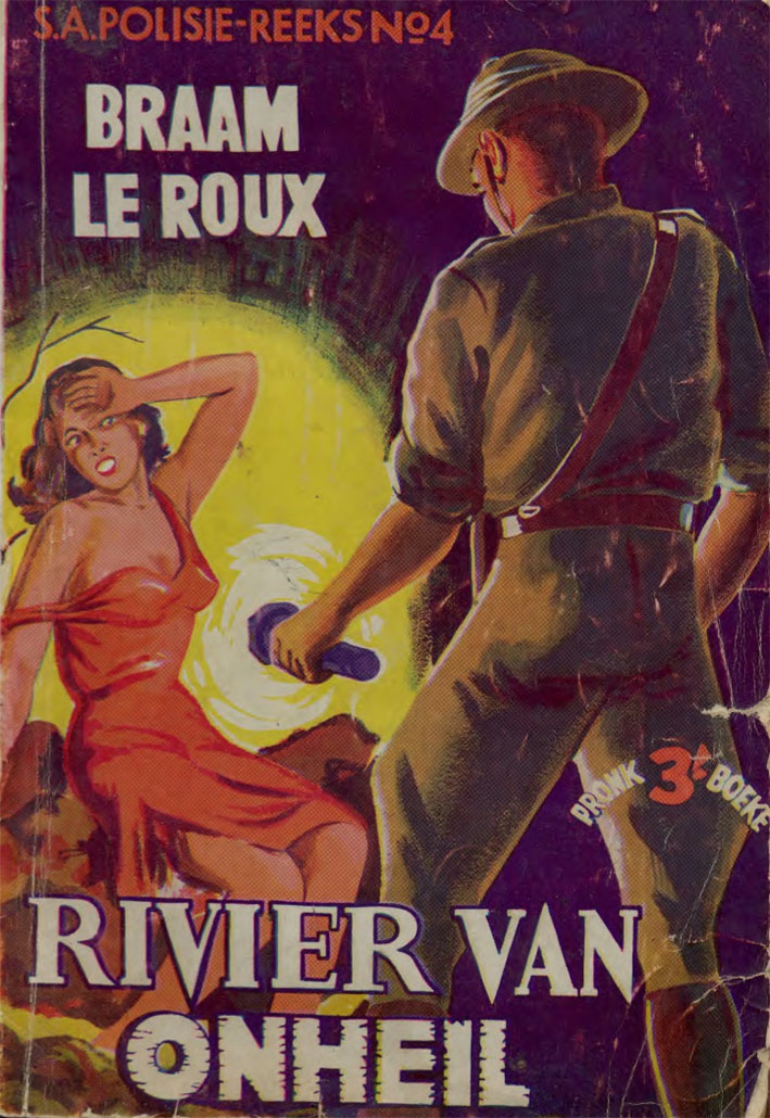 Rivier van onheil - Braam le Roux (1955)
