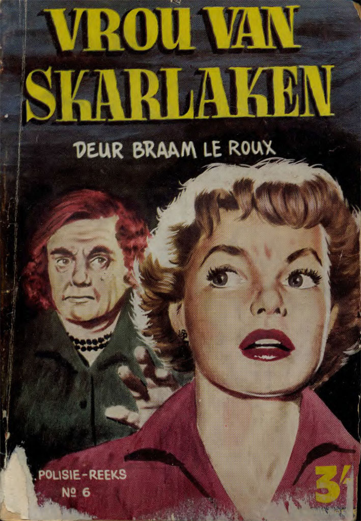 Vrou van skarlaken - Braam le Roux (1955)