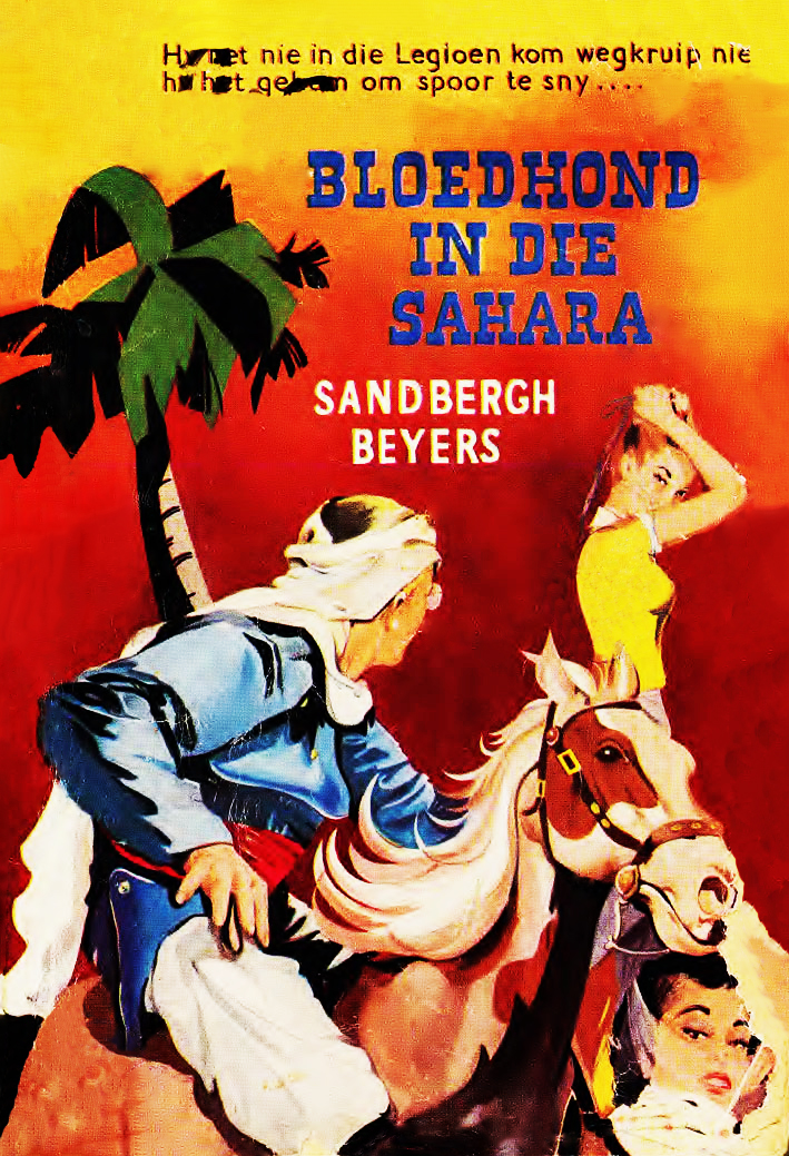 Bloedhond in die Sahara - Sandbergh Beyers (1955)