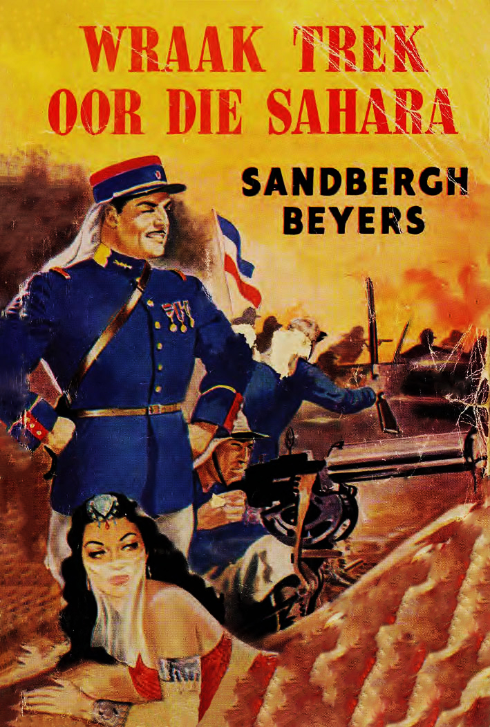 Wraak trek oor die Sahara - Sandbergh Beyers (1955)