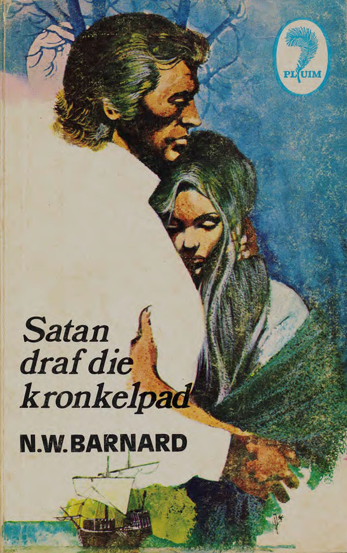 Satan draf die kronkelpad #46 – Nato W. Barnard | Pluim | Goeie Hoop | Suid-Afrikaanse pulpboek omslag (1973)